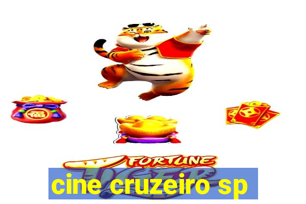 cine cruzeiro sp